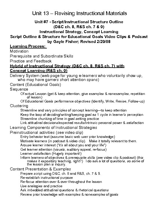 Unit 13 – Revising Instructional Materials Unit #7 - Script/Instructional Structure Outline (D&C ch.