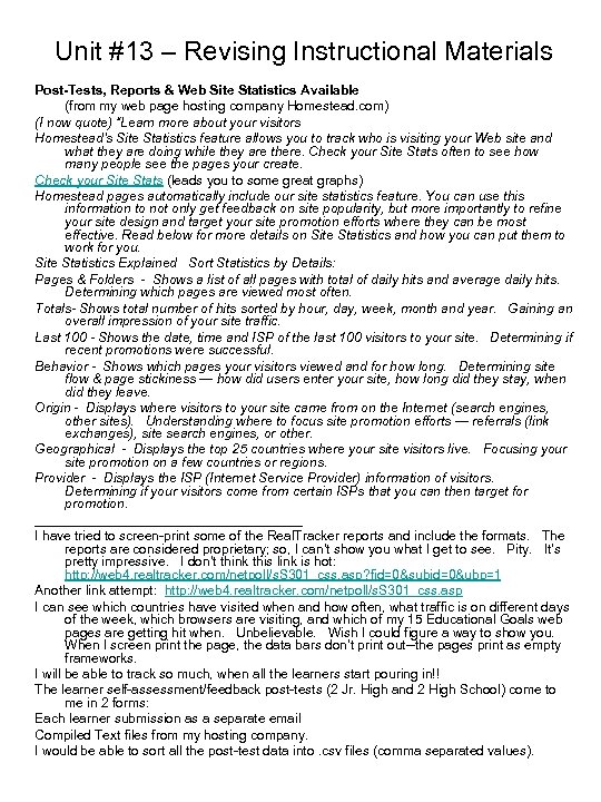 Unit #13 – Revising Instructional Materials Post-Tests, Reports & Web Site Statistics Available (from