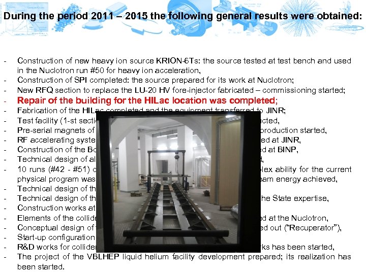 During the period 2011 – 2015 the following general results were obtained: - -