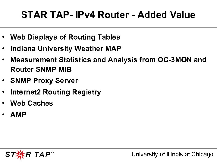 STAR TAP- IPv 4 Router - Added Value • Web Displays of Routing Tables