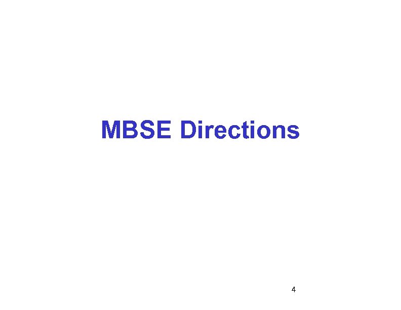 MBSE Directions 4 