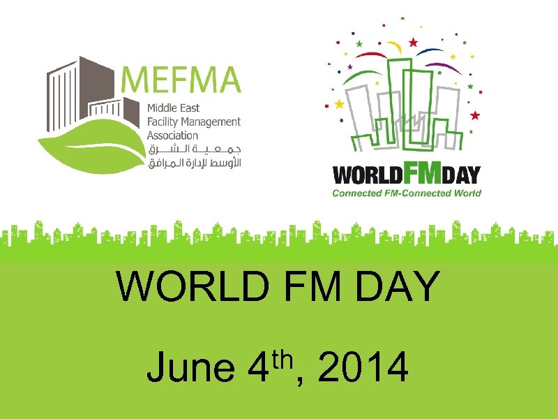 WORLD FM DAY June th, 4 2014 