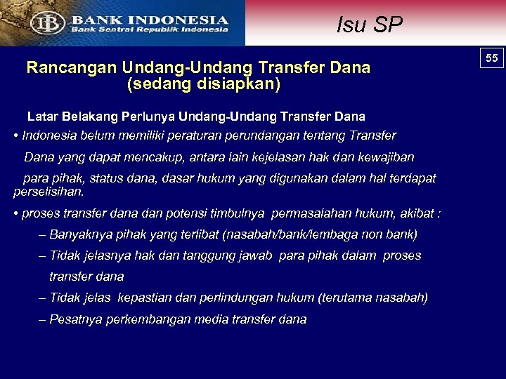 Isu SP Rancangan Undang-Undang Transfer Dana (sedang disiapkan) Latar Belakang Perlunya Undang-Undang Transfer Dana