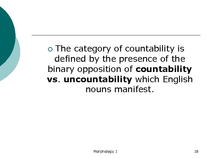 The category of countability is defined by the presence of the binary opposition of