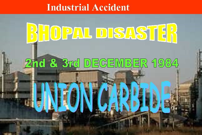 Industrial Accident 