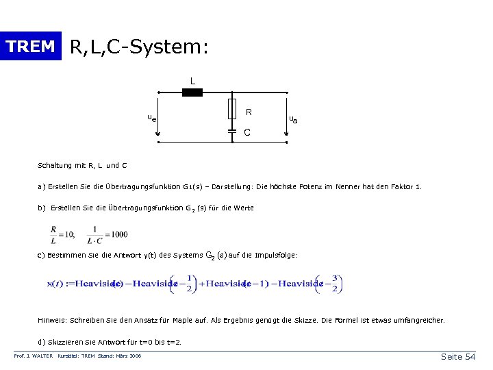 TREM R, L, C-System: L ue R ua C Schaltung mit R, L und