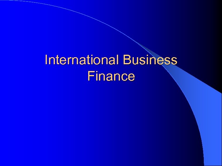 International Business Finance 