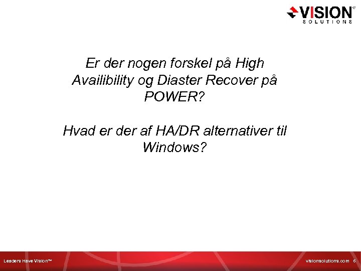 Er der nogen forskel på High Availibility og Diaster Recover på POWER? Hvad er