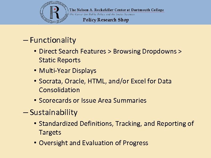 Policy Research Shop – Functionality • Direct Search Features > Browsing Dropdowns > Static