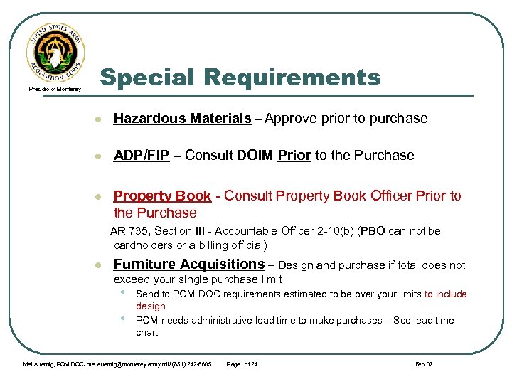 Presidio of Monterey Special Requirements l Hazardous Materials – Approve prior to purchase l