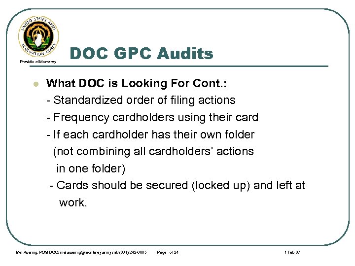 Presidio of Monterey l DOC GPC Audits What DOC is Looking For Cont. :