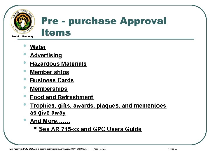 Presidio of Monterey • • • Pre - purchase Approval Items Water Advertising Hazardous