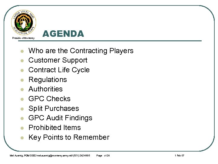 Presidio of Monterey l l l l l AGENDA Who are the Contracting Players