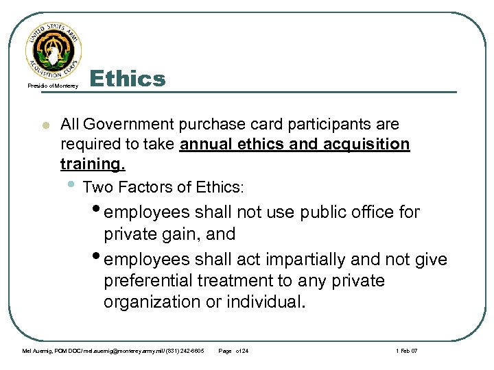 Presidio of Monterey l Ethics All Government purchase card participants are required to take