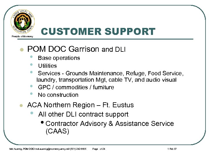 Presidio of Monterey l POM DOC Garrison and DLI • • • l CUSTOMER