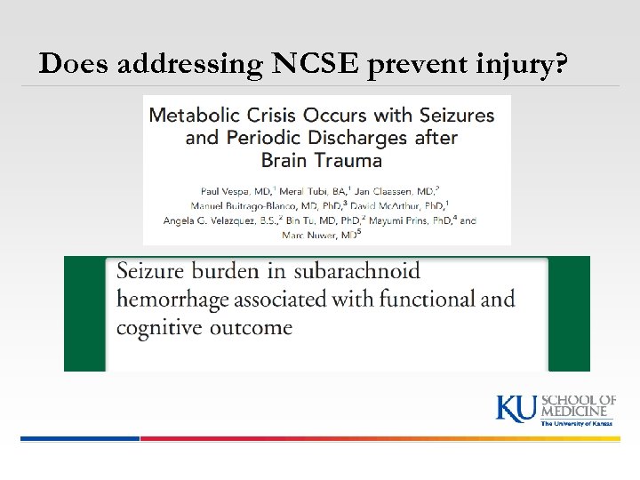 Does addressing NCSE prevent injury? 