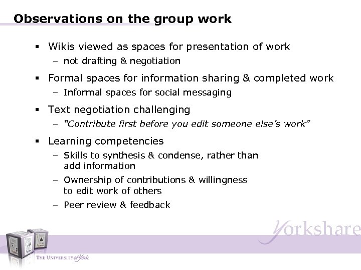 Observations on the group work § Wikis viewed as spaces for presentation of work