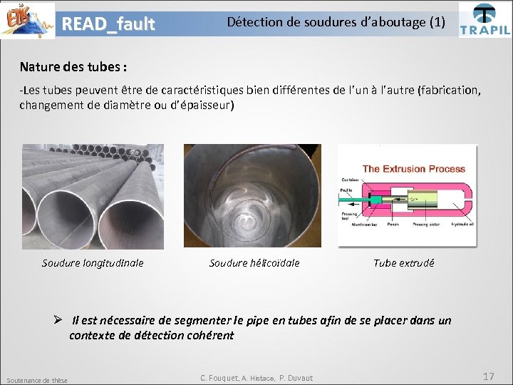 READ_fault Détection de soudures d’aboutage (1) Nature des tubes : -Les tubes peuvent être