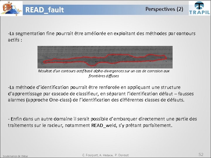 READ_fault Perspectives (2) -La segmentation fine pourrait être améliorée en exploitant des méthodes par