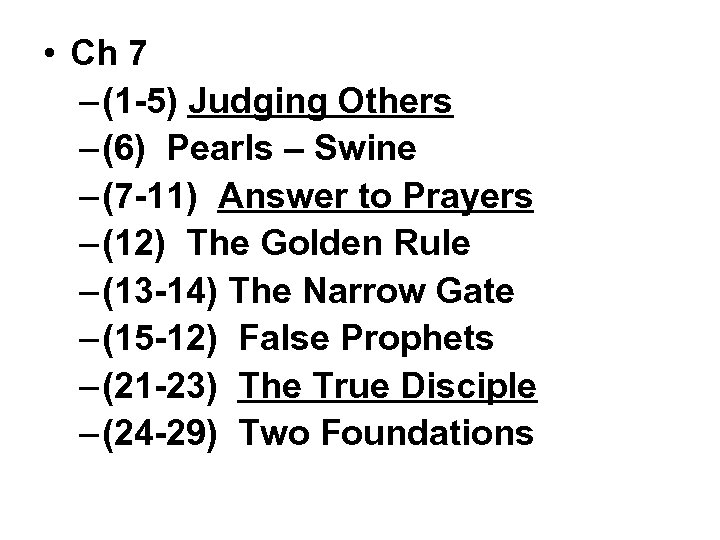  • Ch 7 – (1 -5) Judging Others – (6) Pearls – Swine