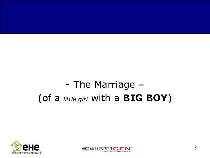- The Marriage – (of a little girl with a BIG BOY) 6 