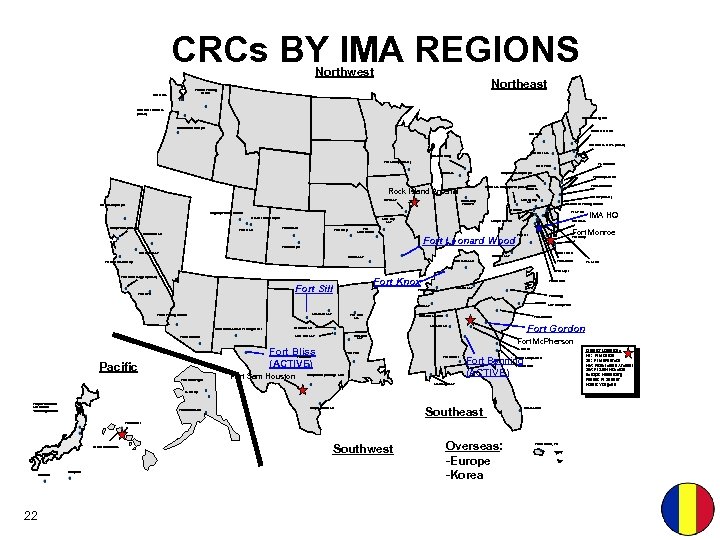 CRCs BY IMA REGIONS Northwest Northeast Yakima Training Center Fort Lewis Vancouver Barracks (USAR)