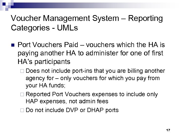 Voucher Management System – Reporting Categories - UMLs n Port Vouchers Paid – vouchers
