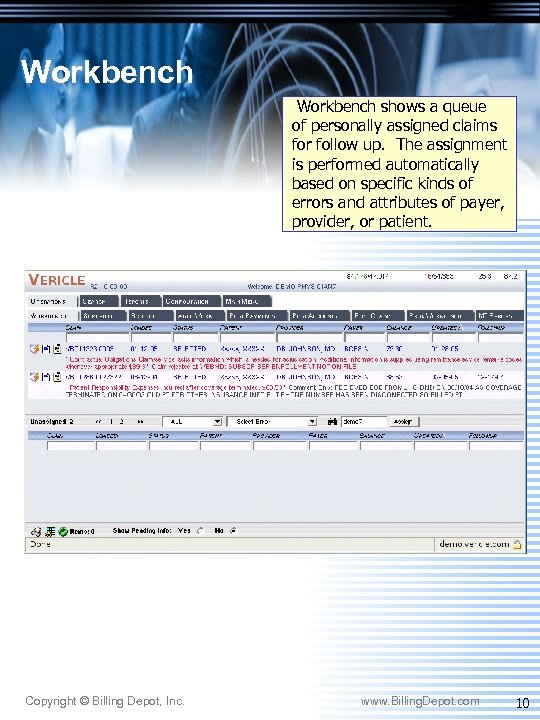 Workbench shows a queue of personally assigned claims for follow up. The assignment is