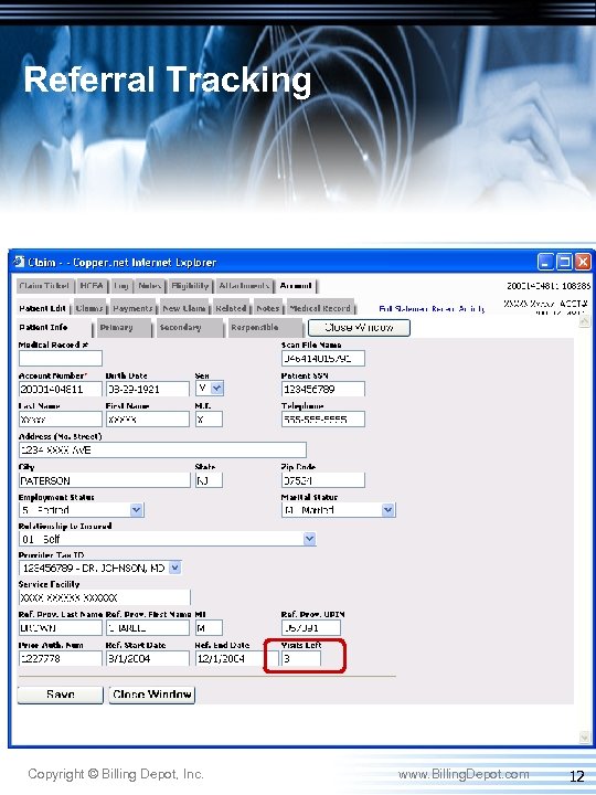Referral Tracking Copyright © Billing Depot, Inc. www. Billing. Depot. com 12 