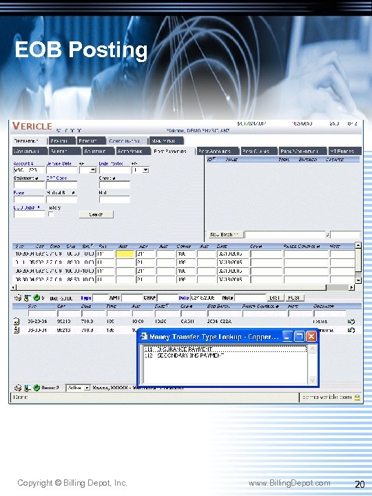 EOB Posting Copyright © Billing Depot, Inc. www. Billing. Depot. com 20 