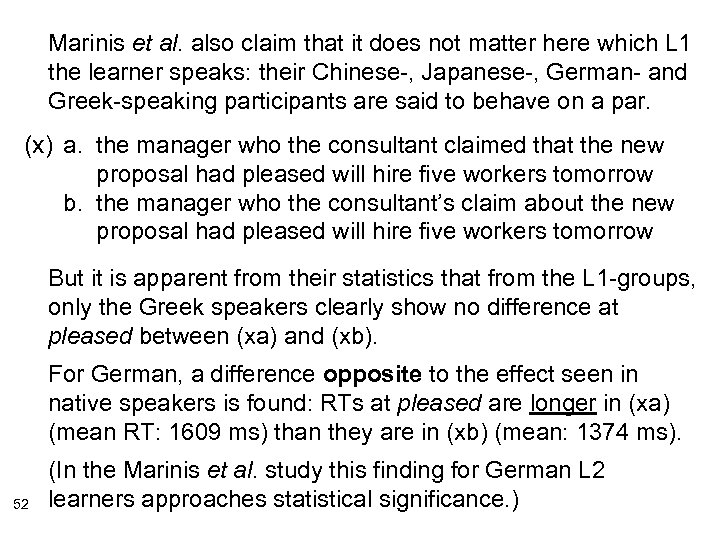 Marinis et al. also claim that it does not matter here which L 1