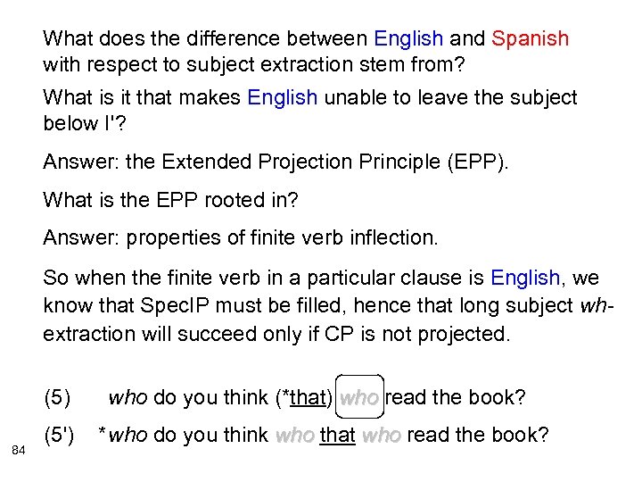 What does the difference between English and Spanish with respect to subject extraction stem