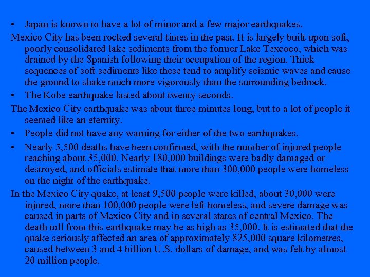  • Japan is known to have a lot of minor and a few