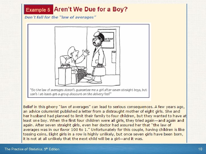 The Practice of Statistics, 5 th Edition 10 