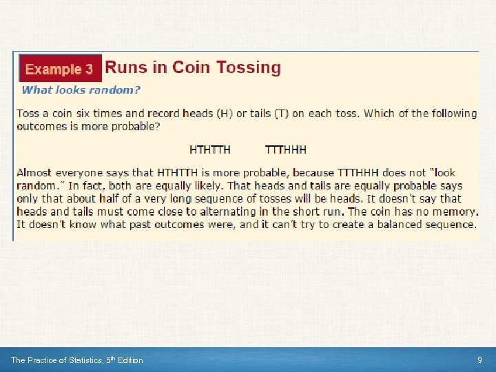 The Practice of Statistics, 5 th Edition 9 