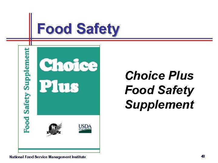 Food Safety Choice Plus Food Safety Supplement National Food Service Management Institute 48 