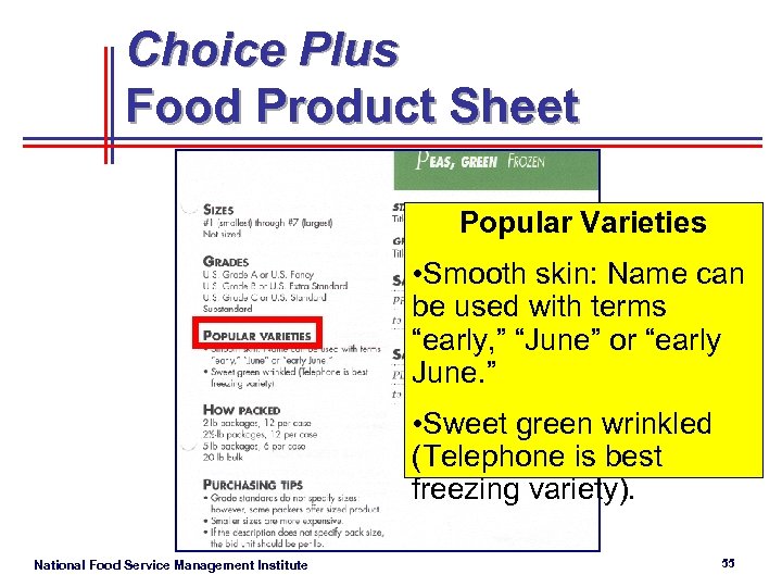 Choice Plus Food Product Sheet Popular Varieties • Smooth skin: Name can be used