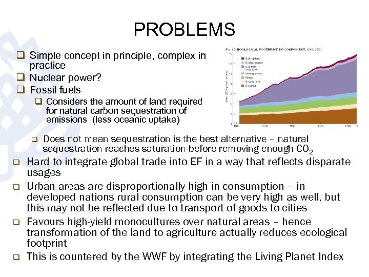 PROBLEMS q Simple concept in principle, complex in practice q Nuclear power? q Fossil