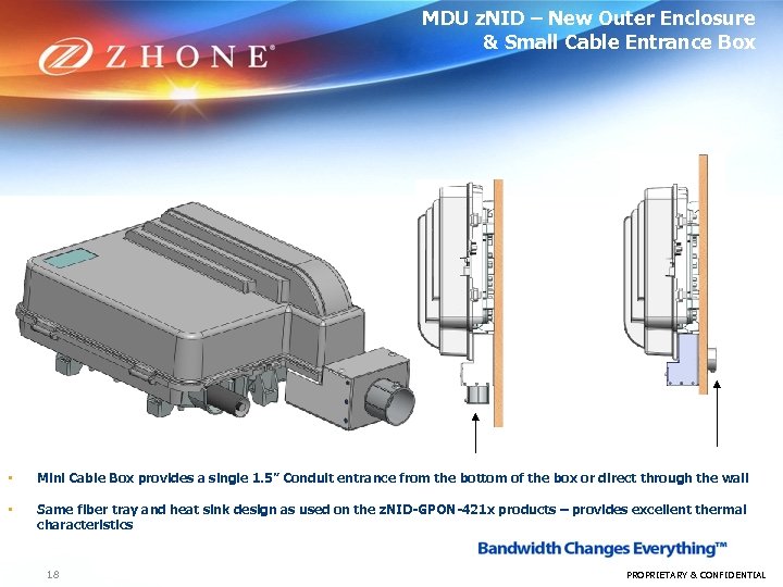 MDU z. NID – New Outer Enclosure & Small Cable Entrance Box • Mini