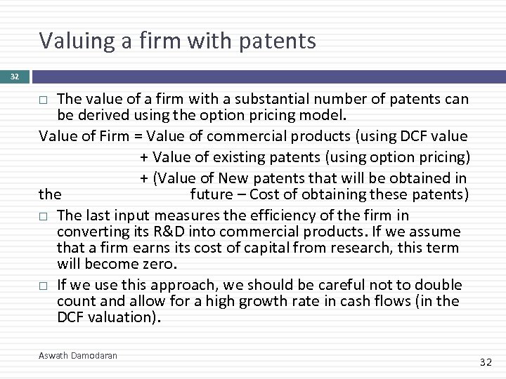 Valuing a firm with patents 32 The value of a firm with a substantial