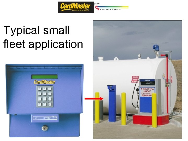 Typical small fleet application 