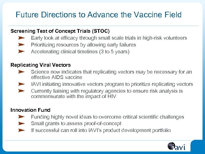 Future Directions to Advance the Vaccine Field Screening Test of Concept Trials (STOC) Early