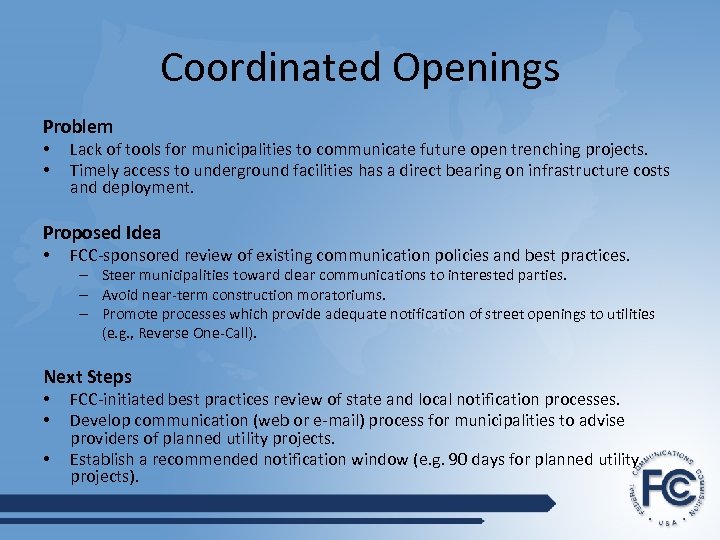 Coordinated Openings Problem • • Lack of tools for municipalities to communicate future open