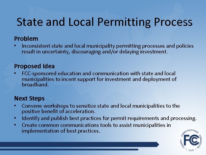 State and Local Permitting Process Problem • Inconsistent state and local municipality permitting processes