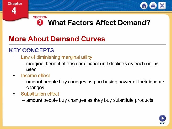 What Factors Affect Demand? More About Demand Curves KEY CONCEPTS • • • Law
