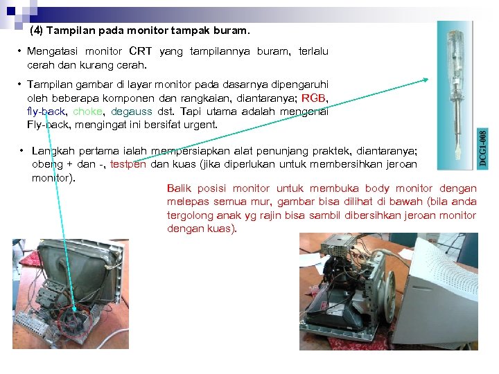 (4) Tampilan pada monitor tampak buram. • Mengatasi monitor CRT yang tampilannya buram, terlalu