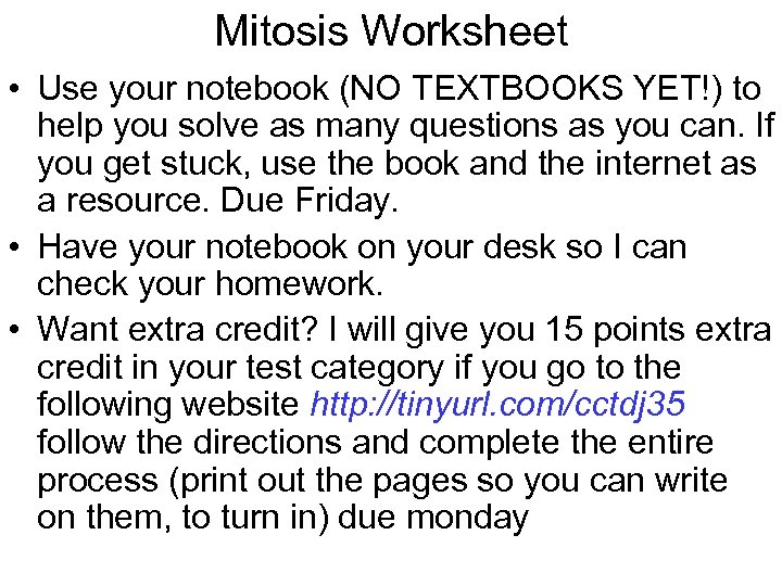 Mitosis Worksheet • Use your notebook (NO TEXTBOOKS YET!) to help you solve as