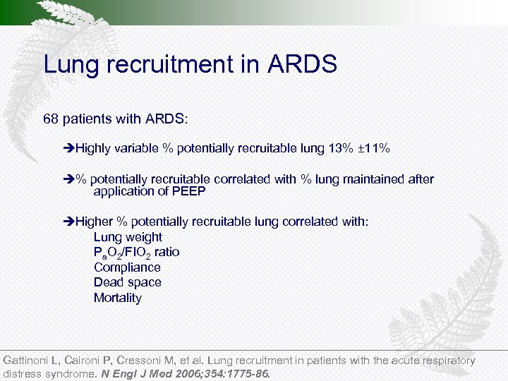 Lung recruitment in ARDS 68 patients with ARDS: Highly variable % potentially recruitable lung