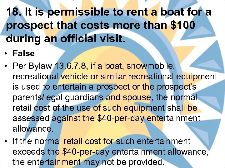 18. It is permissible to rent a boat for a prospect that costs more