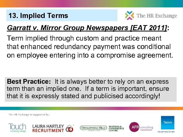 13. Implied Terms Garratt v. Mirror Group Newspapers [EAT 2011]: Term implied through custom
